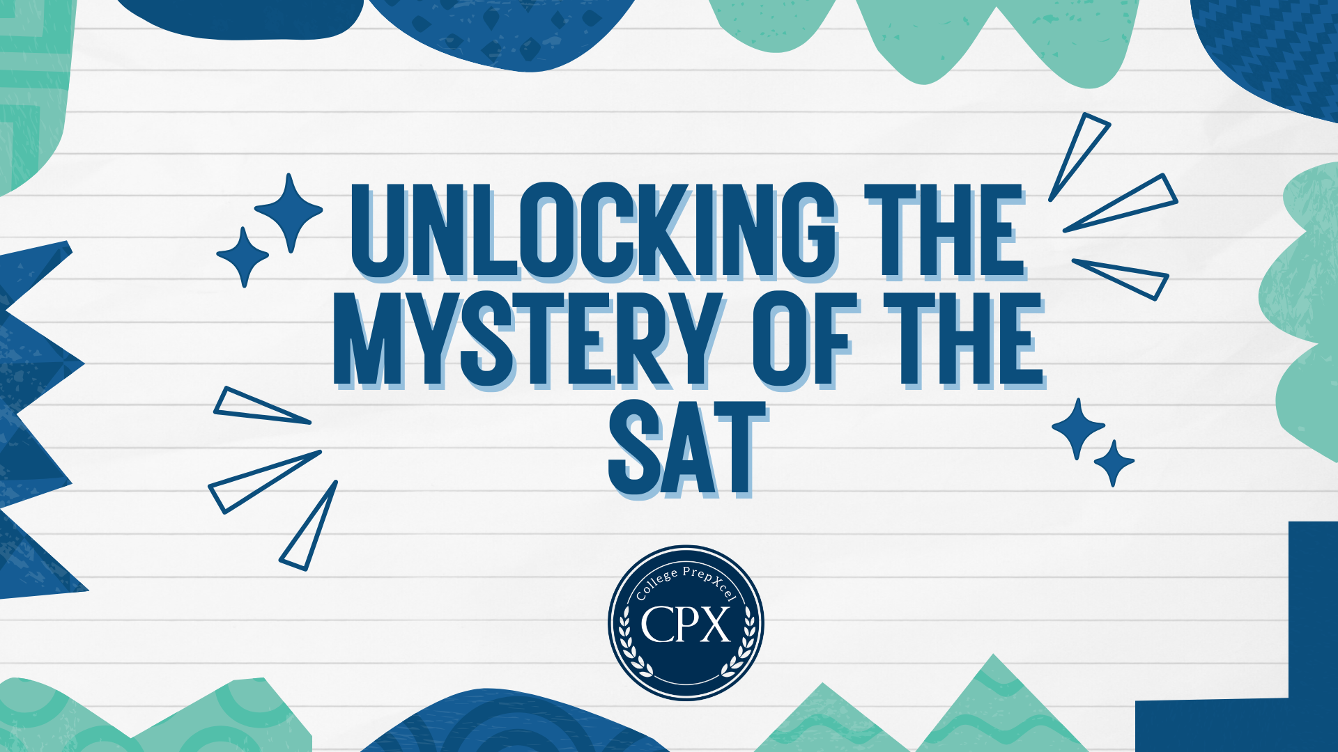 Thumbnail Unlocking the Mystery of the SAT Thumbnail Unlocking the Mystery of the SAT